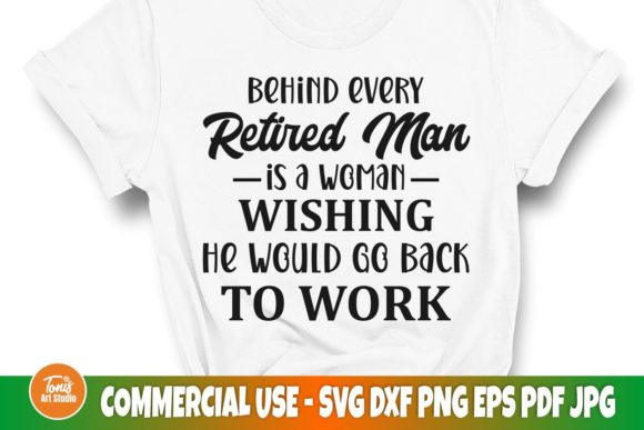 Behind Every Retired Man is a Woman Graphics