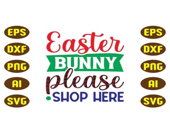 Easter Bunny Please Stop Here Svg Graphics for Crafts