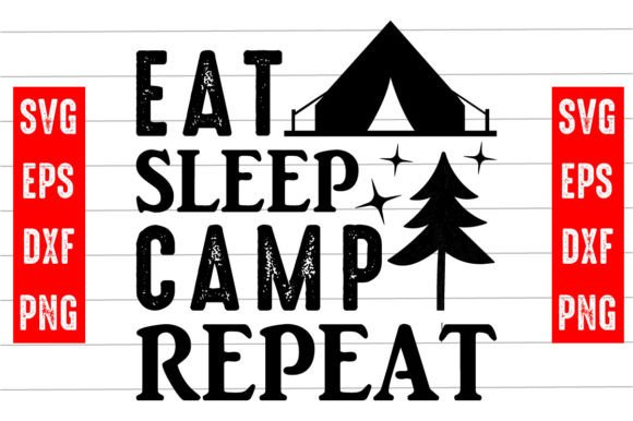 Eat Sleep Camp Repeat Graphics for Bloggers