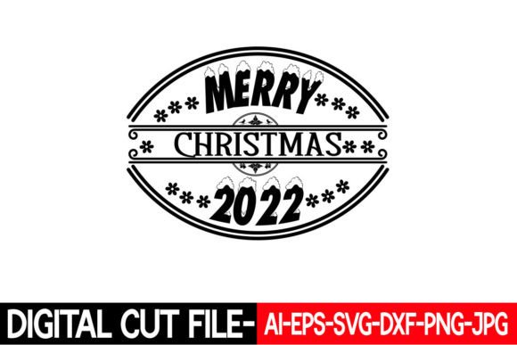 Merry Christmas 2022 Svg for Crafts and Graphics