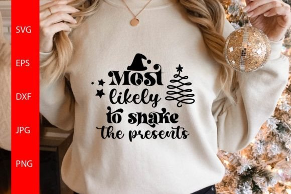 Most Likely to Shake the Presents Graphics