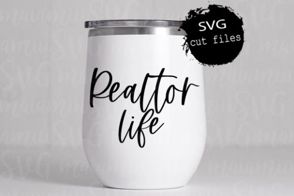 Realtor Life Svg for Modern Branding and Marketing