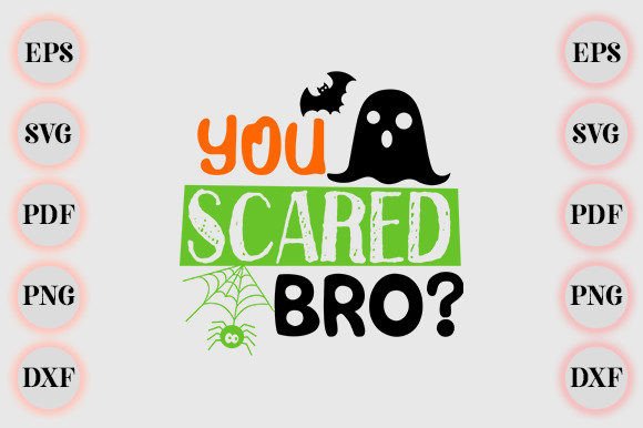 You Scared Bro Halloween Funny Gifts Graphics for Local Business Branding